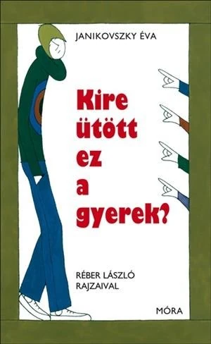 Kire-utott-ez-a-gyerek