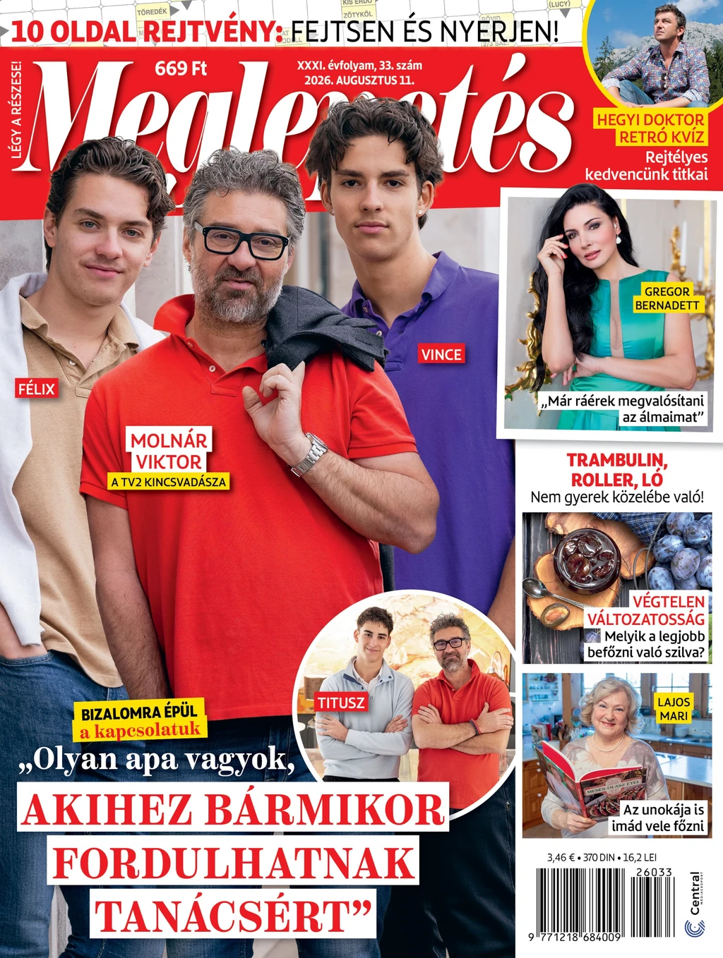 A legfrissebb Meglepetést keresse az újságárusoknál!
