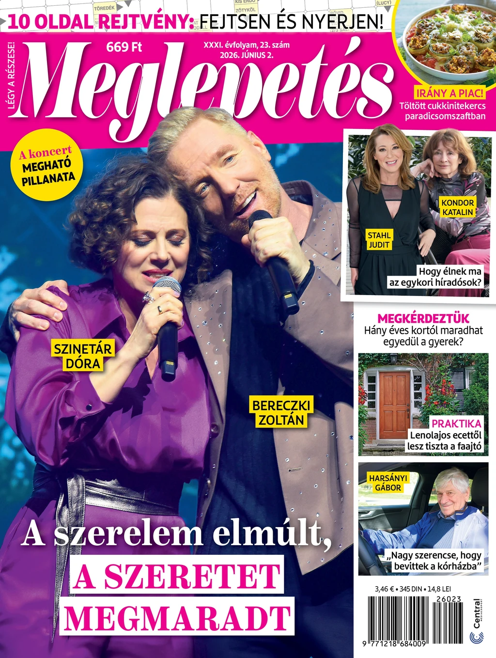 A legfrissebb Meglepetést keresse az újságárusoknál!
