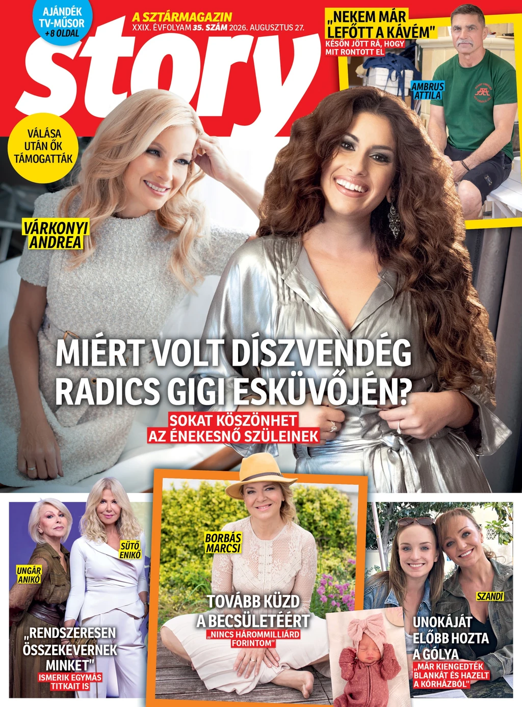 A legfrissebb Story magazint keressék az újságárusoknál!
