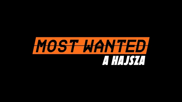 Itt a teljes lista: ők a Most Wanted – A Hajsza szereplői 2026-ban