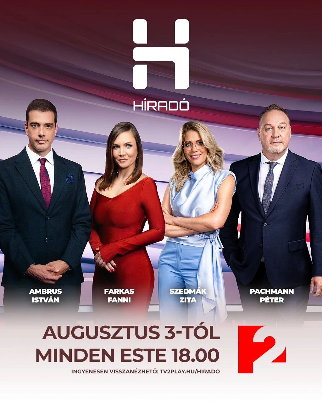 A TV2 Híradójának új csapata: Ambrus István, Farkas Fanni, Szedmák Zita és Pachmann Péter